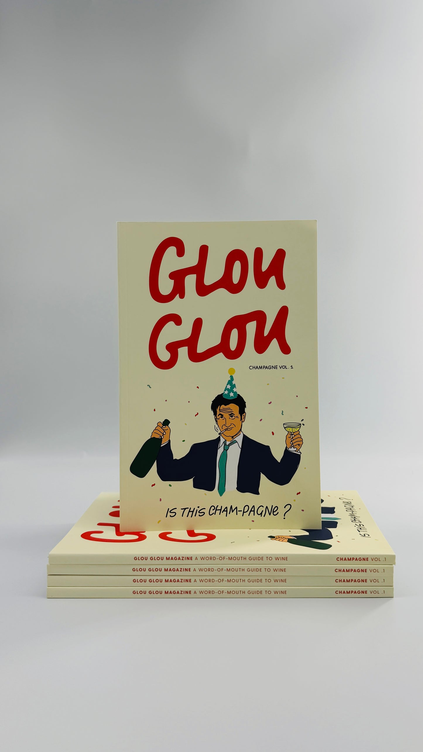Glou Glou Magazine ‘Is this Cham-Pagne?’